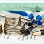 how to make a travel budget 150x150 YOU CAN AFFORD to TRAVEL Budgets Making Money